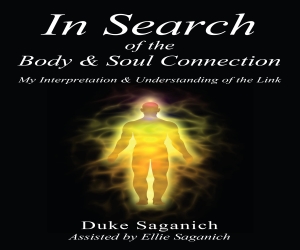 Announcing New Audiobook on Spirituality, Inspiration & Personal Growth by Duke Saganich