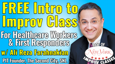 NYC’s Peoples Improv Theater Founder, Ali Reza Farahnakian, Is Bringing Laughter to Healthcare Workers and First Responders