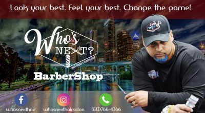 Who’s Next becomes one of the most popular Barber Shops in Tampa.