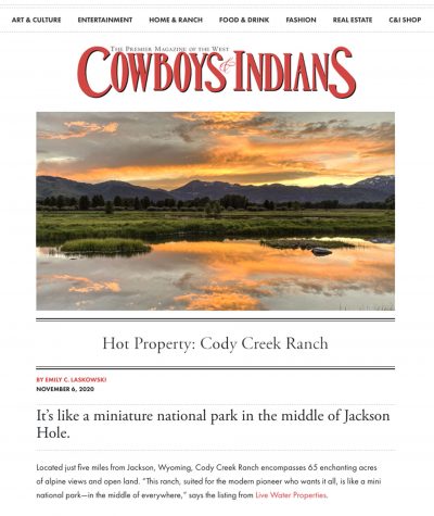Cody Creek Sanctuary featured as a “Hot Property” in Cowboys & Indians Magazine