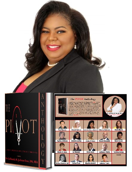 Best-Seller Author Dr. LaShonda M. Jackson-Dean Announces Release of The Pivot Anthology