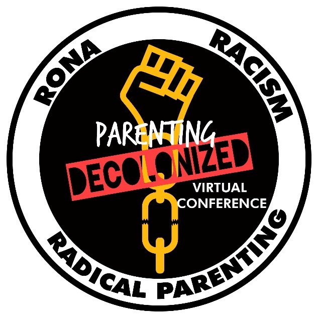 Parenting Decolonized Announces First-Of-Its-Kind Parenting Conference January 15-17, To Teach How To Be More Intentional And Conscious