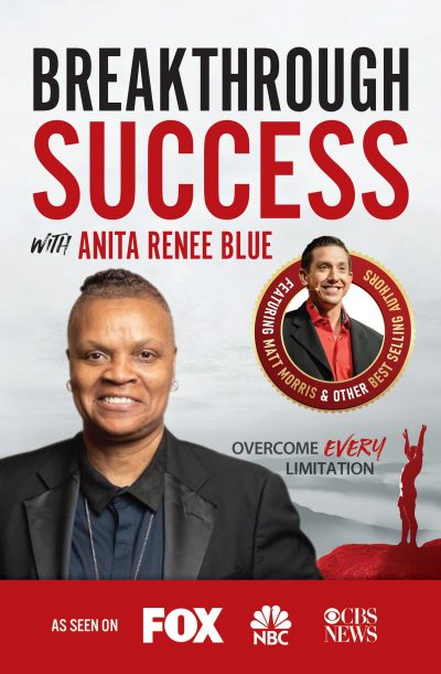 Anyone Is Capable of Becoming a Leader Says Anita Renee Blue in Her New Book