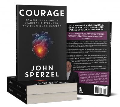 Heart Transplant Recipient and Sepsis Survivor John Sperzel Shares Inspirational Journey In Courage