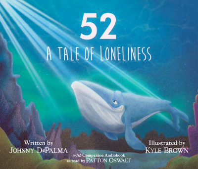 Local Bay Area Author, Johnny DePalma, Publishes Whimsical and Moving Children’s Story: ‘52 - A Tale of Loneliness’