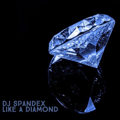 DJ Spandex Like A Diamond