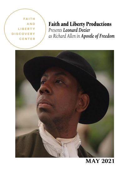 Actor, Recording Artist, And Musician Leonard Dozier Announces Opening Of Apostle Of Freedom One-Man Stage Play At Philadelphia’s New Faith & Liberty Discovery Center On May 1