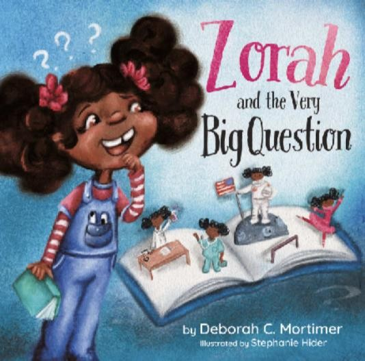 Leap Forward Publishing and Deborah Mortimer Debut First Children’s Book, ‘Zorah and the Very Big Question’