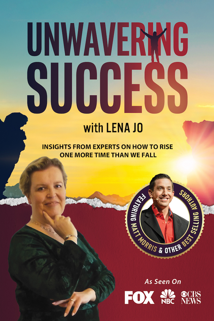 Lena Jo Shares the Secret of Resurrecting Your Purpose of Life Through Creating a “Dream-Board”