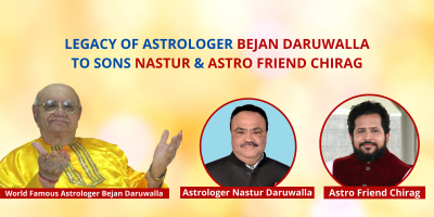 Legacy of Astrologer Bejan Daruwalla to Sons Nastur & Astro Friend Chirag