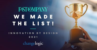Change Logic Awarded Honorable Mention in Fast Company’s 2021 Innovation by Design Awards