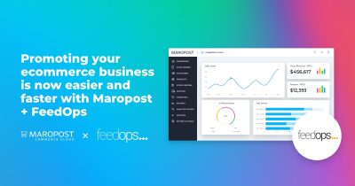 Promoting your ecommerce business is now easier and faster with Maropost + FeedOps
