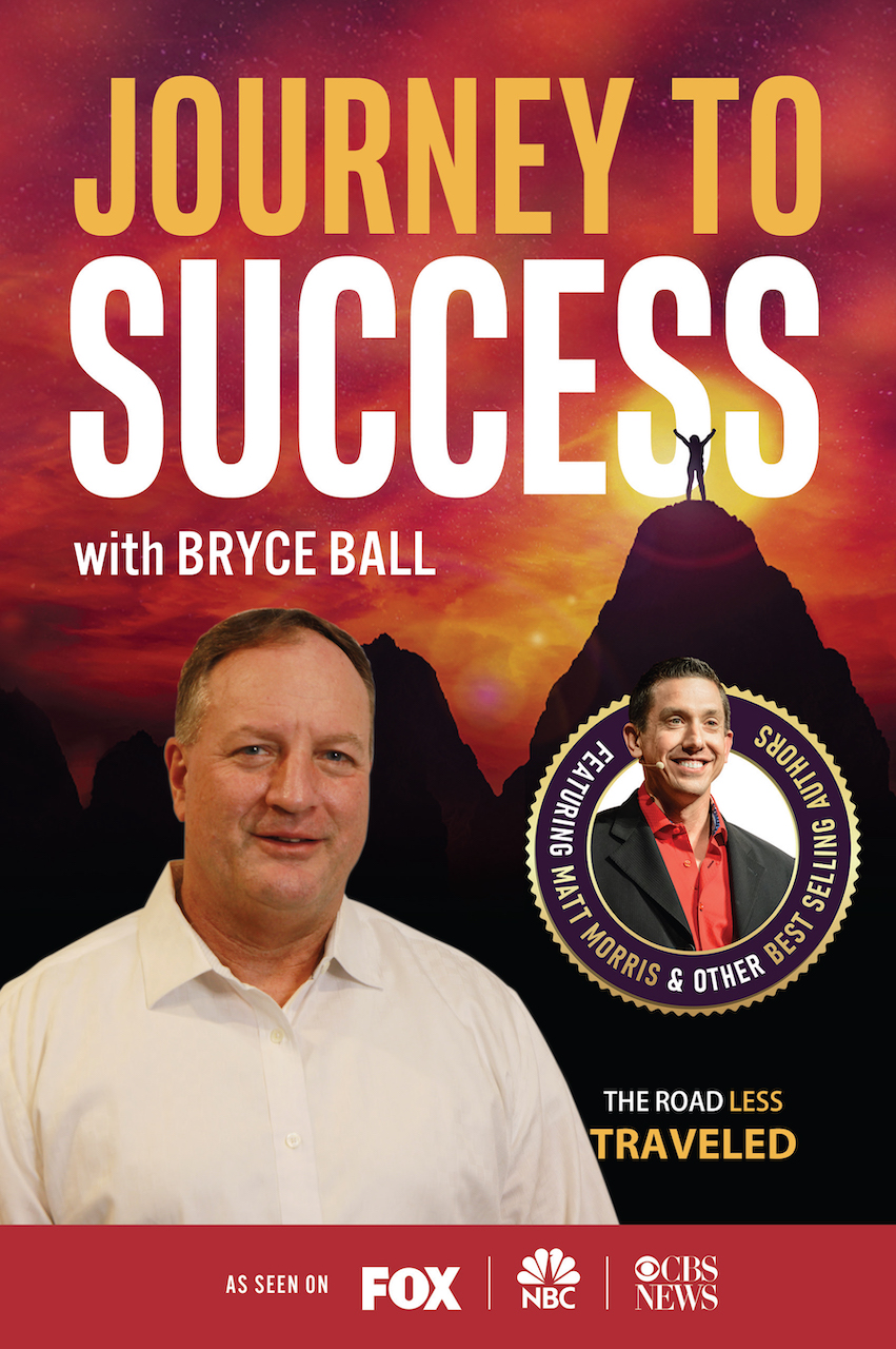 Achieve Success Through Bryce Ball’s Five Principles