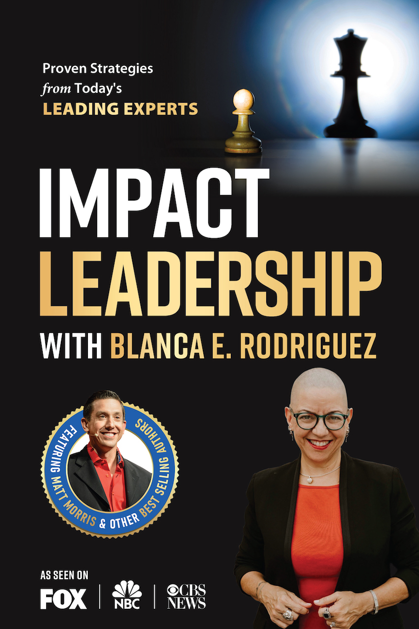 ‘Don’t Let Your Past Define You’ Is the Message in Blanca E. Rodriguez’s New Book