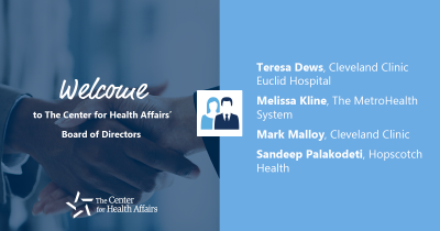 The Center for Health Affairs Welcomes New Board Members