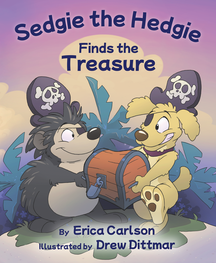 Children’s Entertainer, Erica Carlson, Announces the Release of Her First Book, Sedgie the Hedgie Finds the Treasure
