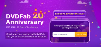 DVDFab Celebrates Its 20 Years Of Glory