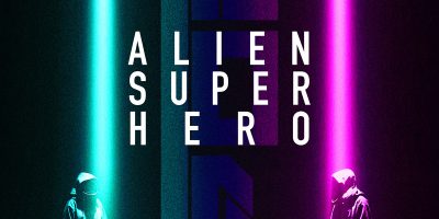 Alien Superhero from American electronic / dance / pop duo Telaport