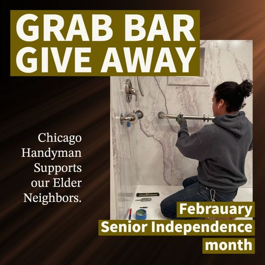 Chicago Handyman Celebrating National Senior Independence Month with Free Grab Bars for Elderly Chicago Residents