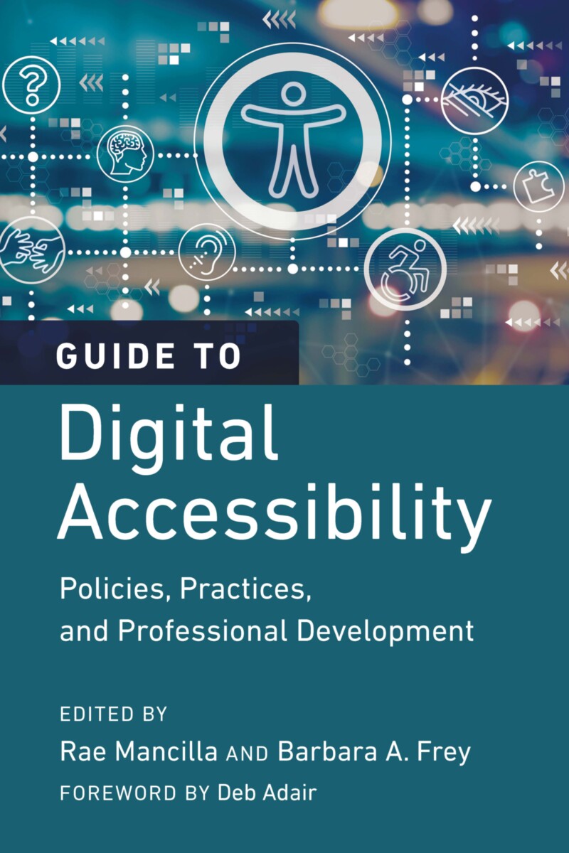 Guide to Digital Accessibility to Provide Strategies for Accessibility in Online Learning