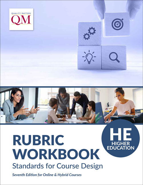Quality Matters Releases New Higher Education Rubric, Seventh Edition to Support Educators in Creating More Accessible, Inclusive Courses for Learners