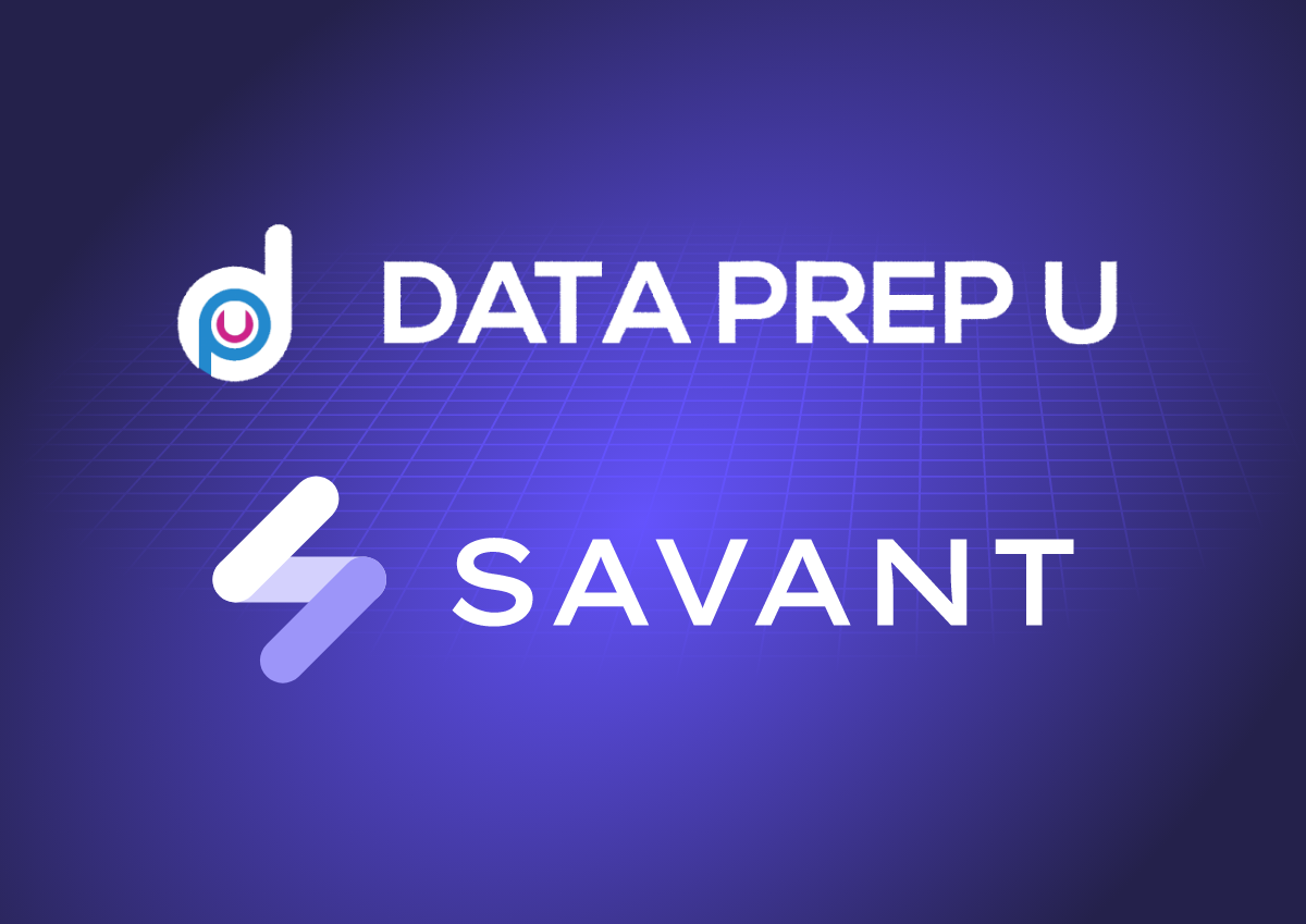 Savant Labs, a Generative AI Analytics Automation Platform Provider, and Data Prep U, Partner to Deliver Analytics Automation for Business Teams