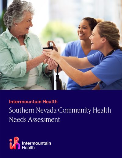 Intermountain Health Shares Strategy to Help Address Southern Nevada’s Community Health Needs