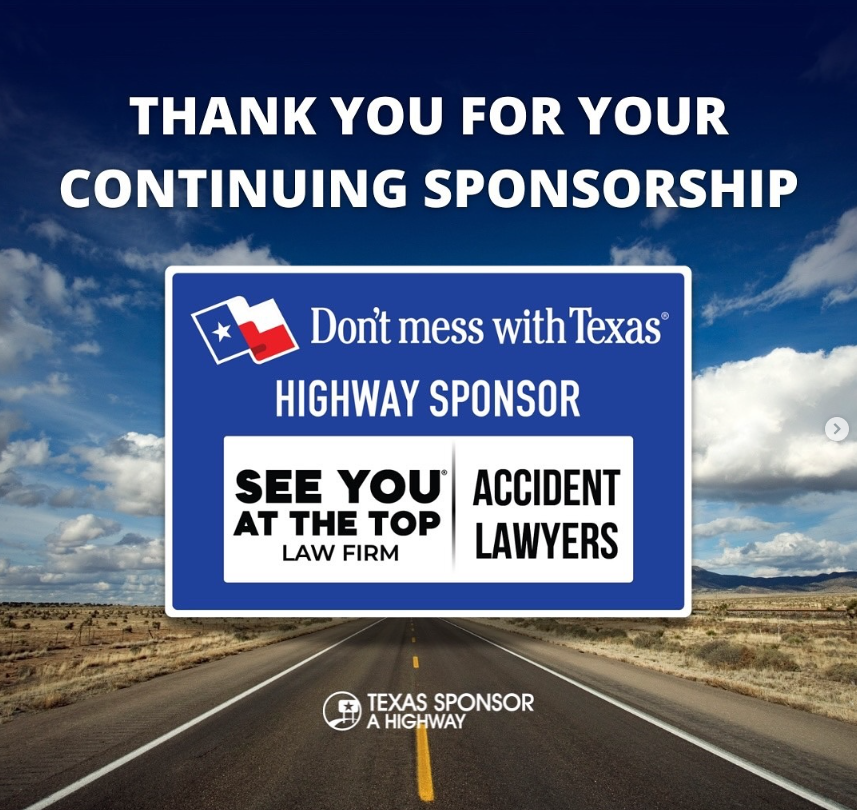See You At The Top Law Firm Sponsors 8 Miles of Houston Highways to Promote Safer, Cleaner Roads