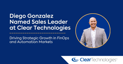 Diego Gonzalez Named Sales Leader at Clear Technologies — Driving Growth in FinOps and IT Automation