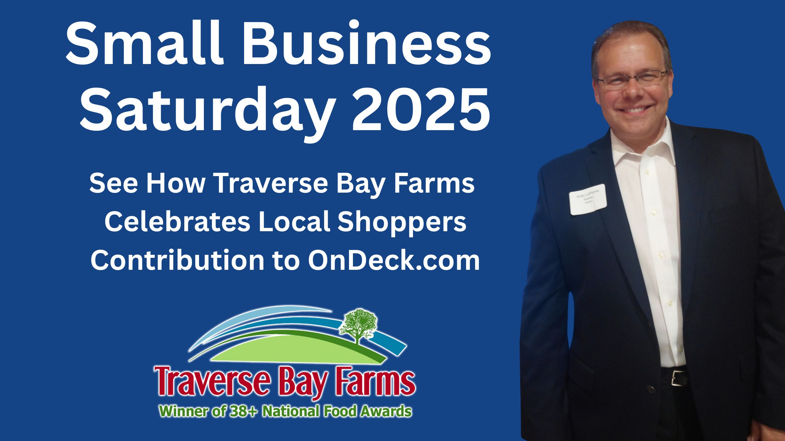 Traverse Bay Farms Founder Andy LaPointe Featured by OnDeck.com on Small Business Saturday Insights