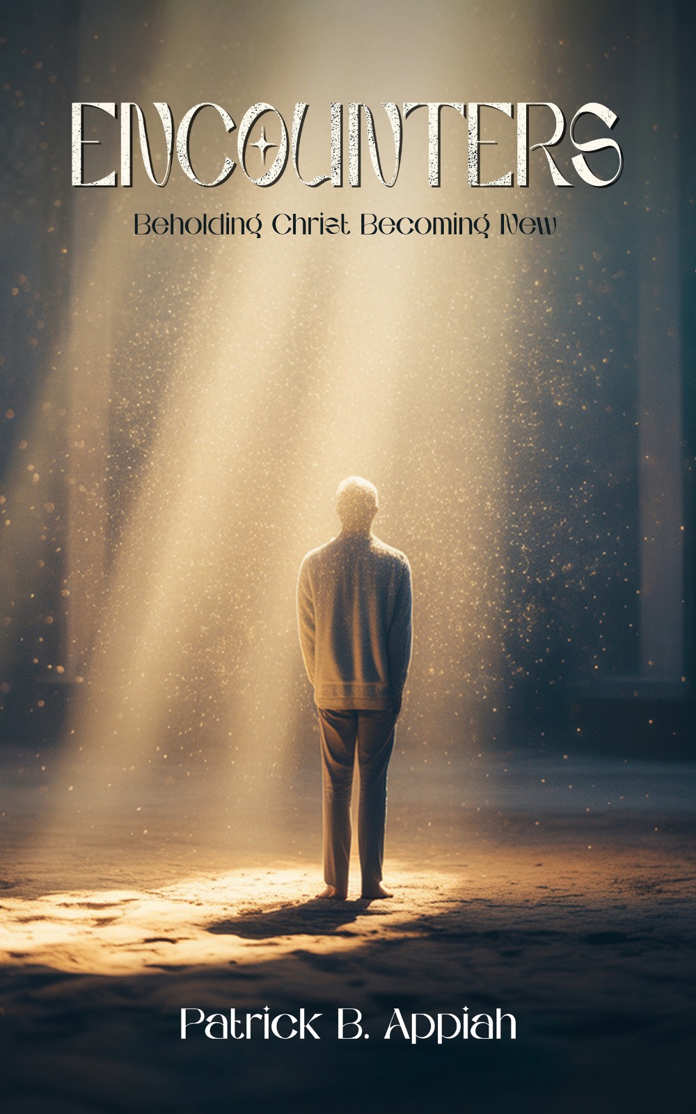 Patrick B. Appiah Explores the Meaning of Divine Encounter in New Faith-Based Book, Encounters