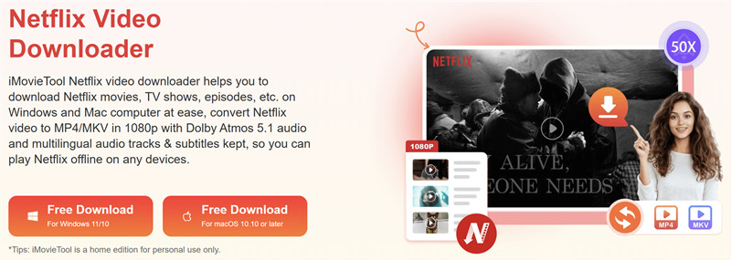 iMovieTool Netflix Video Downloader Released to Help Download Hassle-free Netflix Videos Offline on Mac & Windows PC