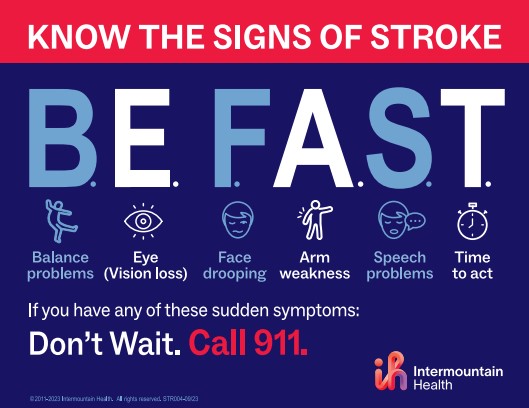 It is Important to B.E. F.A.S.T. in the case of Stroke, According to Intermountain Health